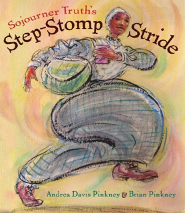 Sojourner Truth's Step-Stomp Stride 