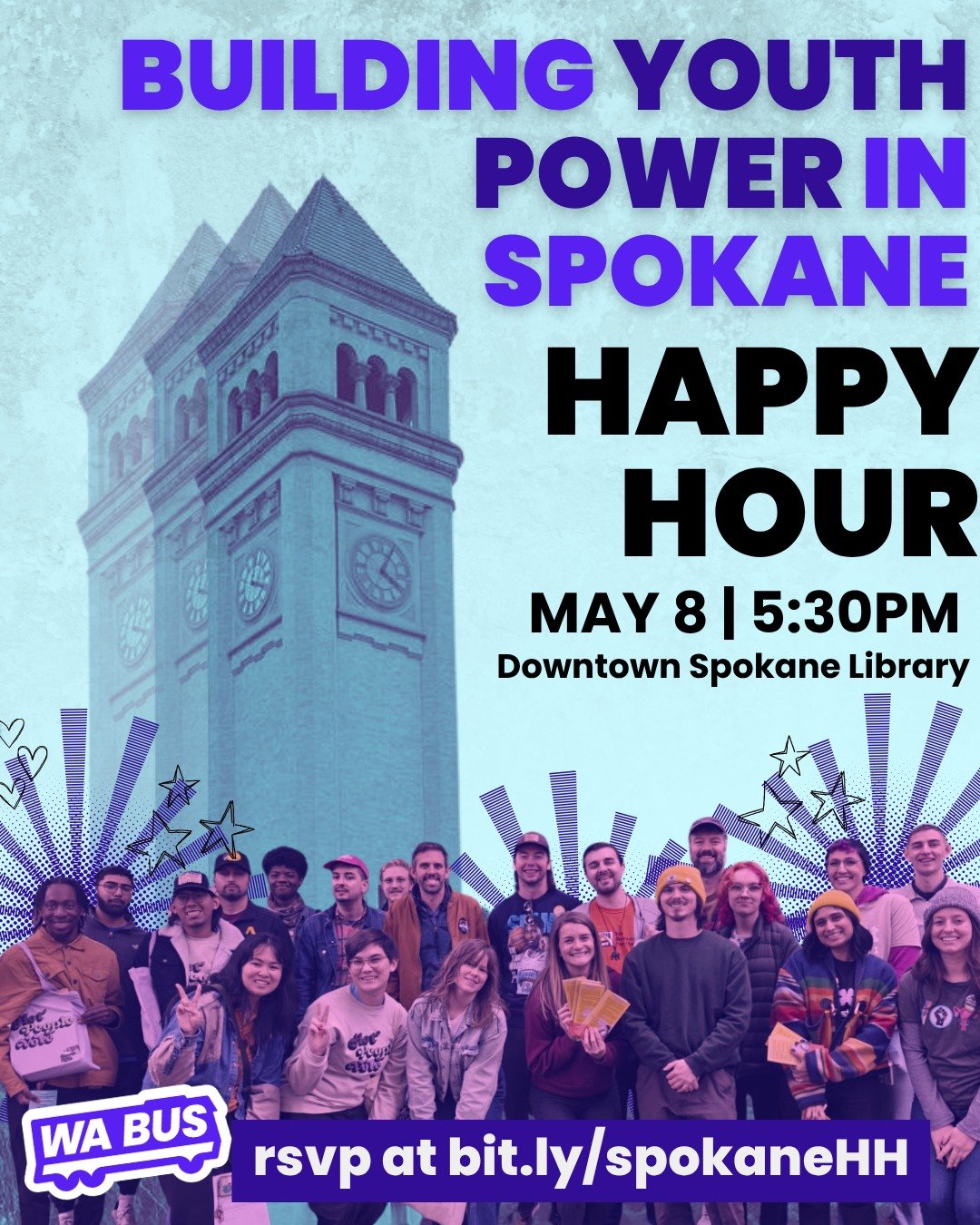 BUS ALERT 🚨 WE ARE COMING TO SPOKANE! 

Join us for a casual all-ages Happy Hour at the Downtown Spokane Library on May 8th to hear more from Spokane youth and local electeds about the incredible work happening in the Spokane area to build youth pow