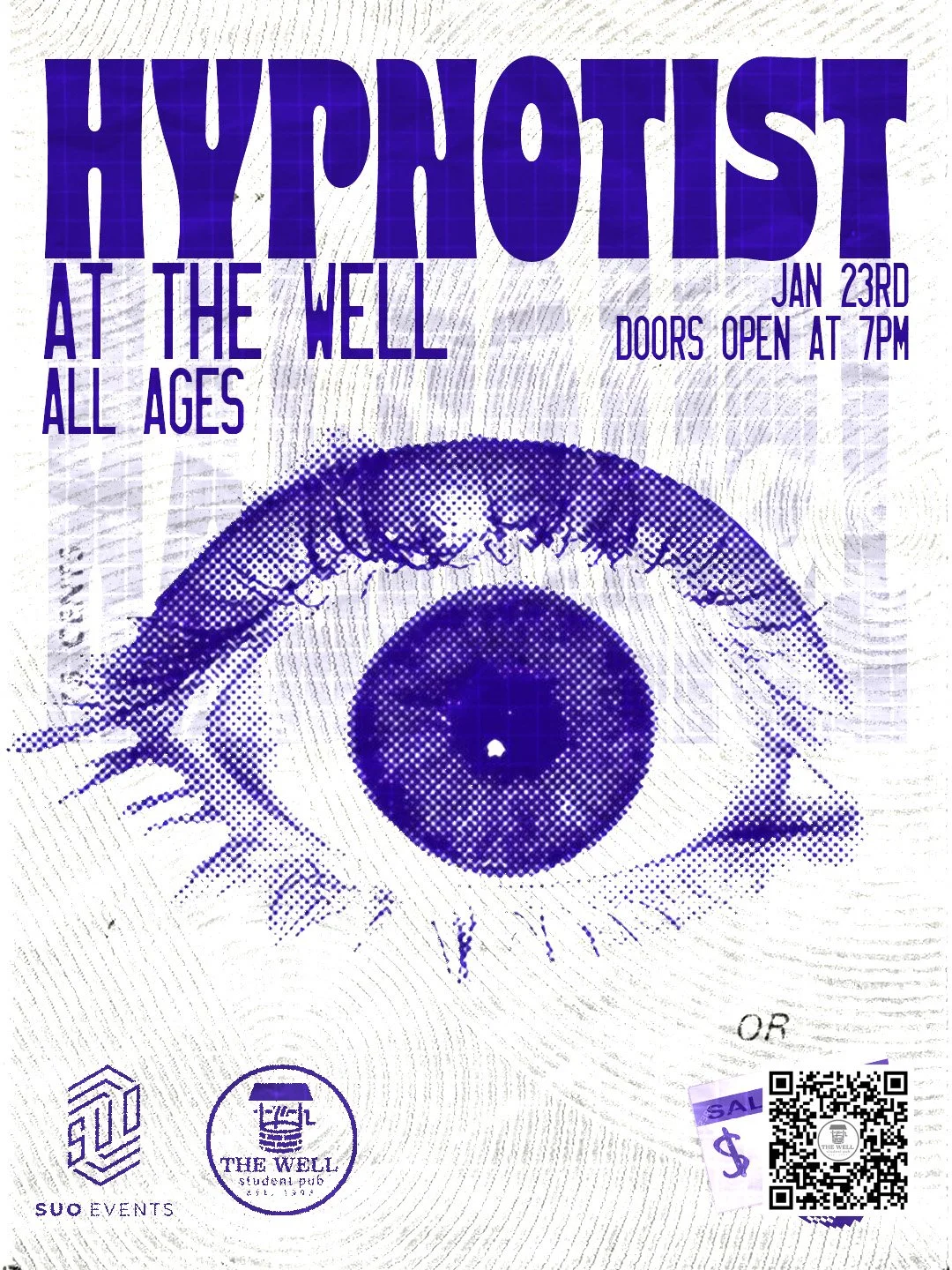 Poster advertising a hypnotist event at The Well on January 23rd with doors opening at 7 PM, suitable for all ages, featuring a large stylized eye graphic.