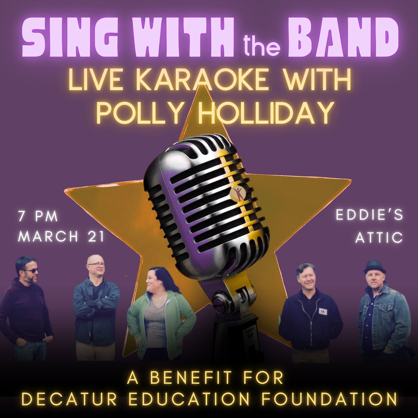 We are officially counting down to Sing With the Band Live Karaoke Night benefiting the Decatur Education Foundation! This is not ordinary karaoke. This is karaoke with a live backing band at one of the best listening rooms in the country. This will 