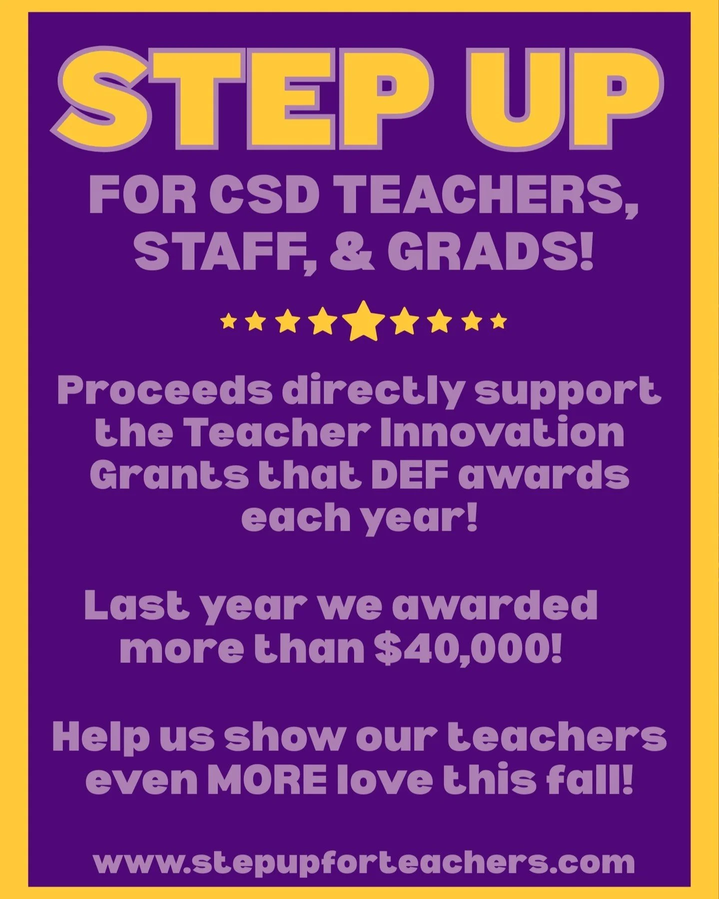 DEF offers a wonderful opportunity to show your appreciation for CSD teachers/staff and show your pride in your graduating seniors by having a yard sign in their honor. Proceeds from DEF&rsquo;s Step Up Campaign fund Teacher and Student Innovation Gr