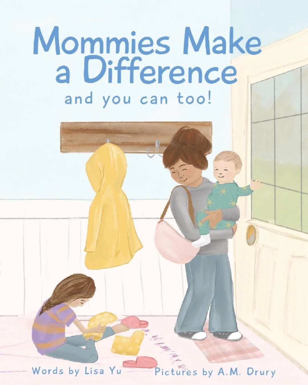 Mommies Make a Difference - PREORDER