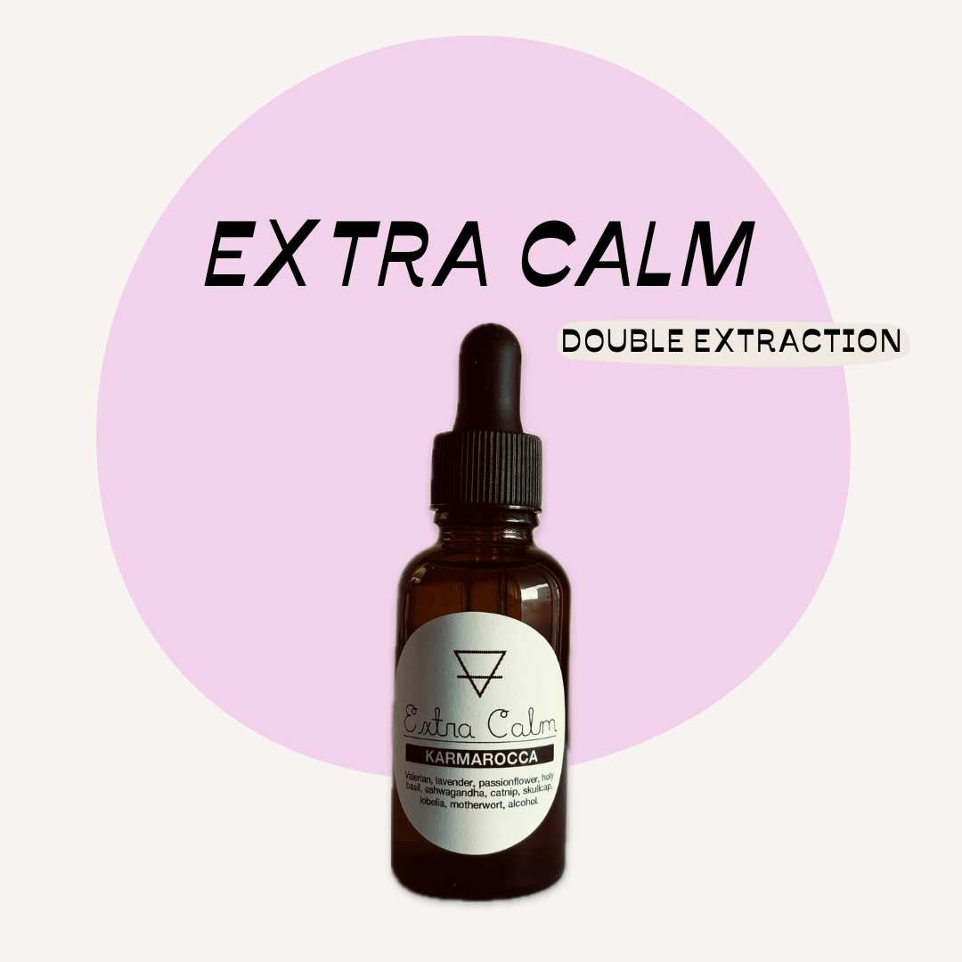 EXTRA CALM TINCTURE ••• double extraction for full relaxation and deep sleep