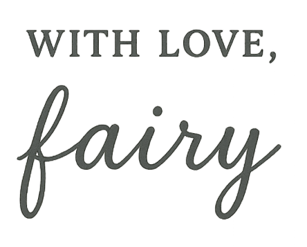 A With Love, Fairy Production