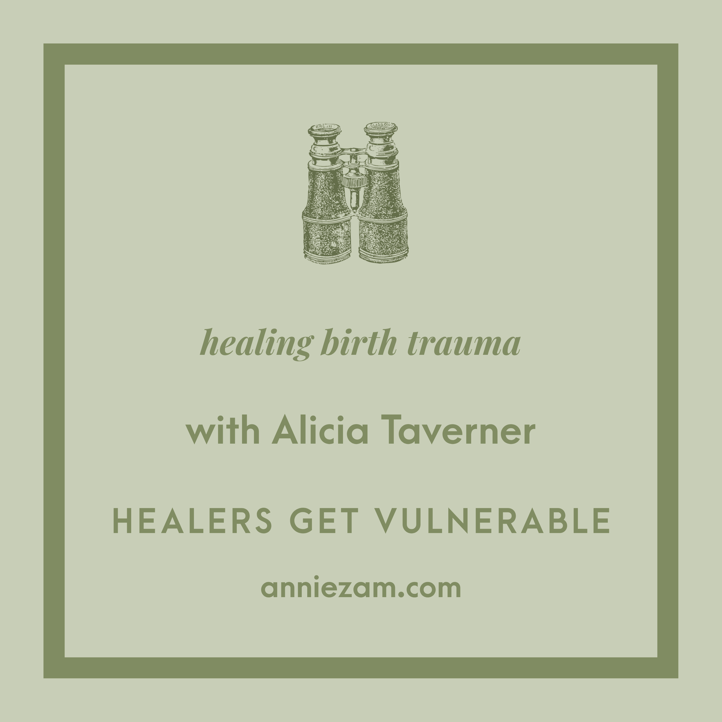 Healing Birth Trauma With Alicia Taverner