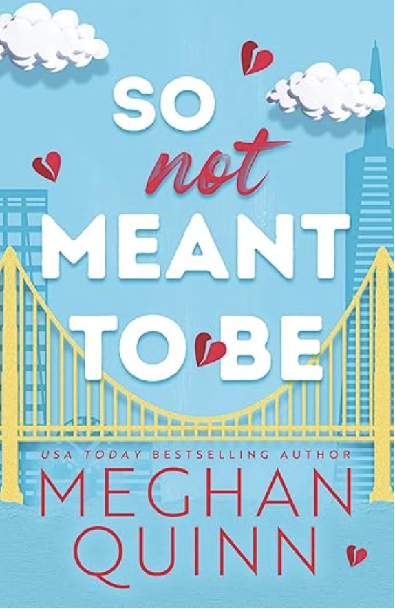 So Not Meant to Be | ⭐ 4.0