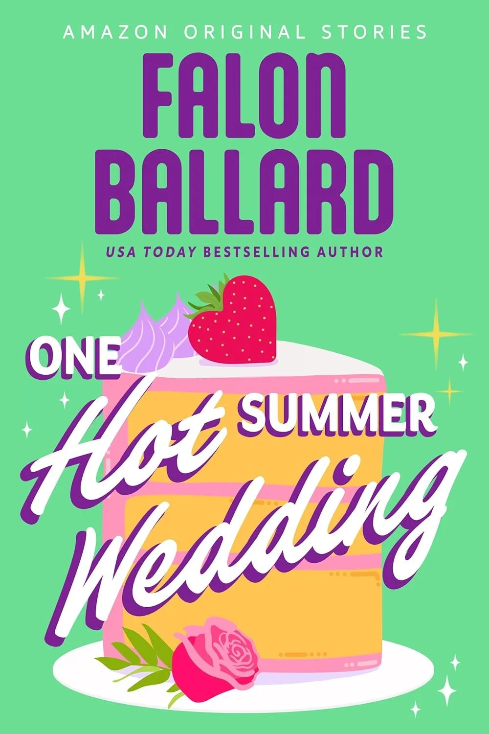 One Hot Summer Wedding ☆ 4.25