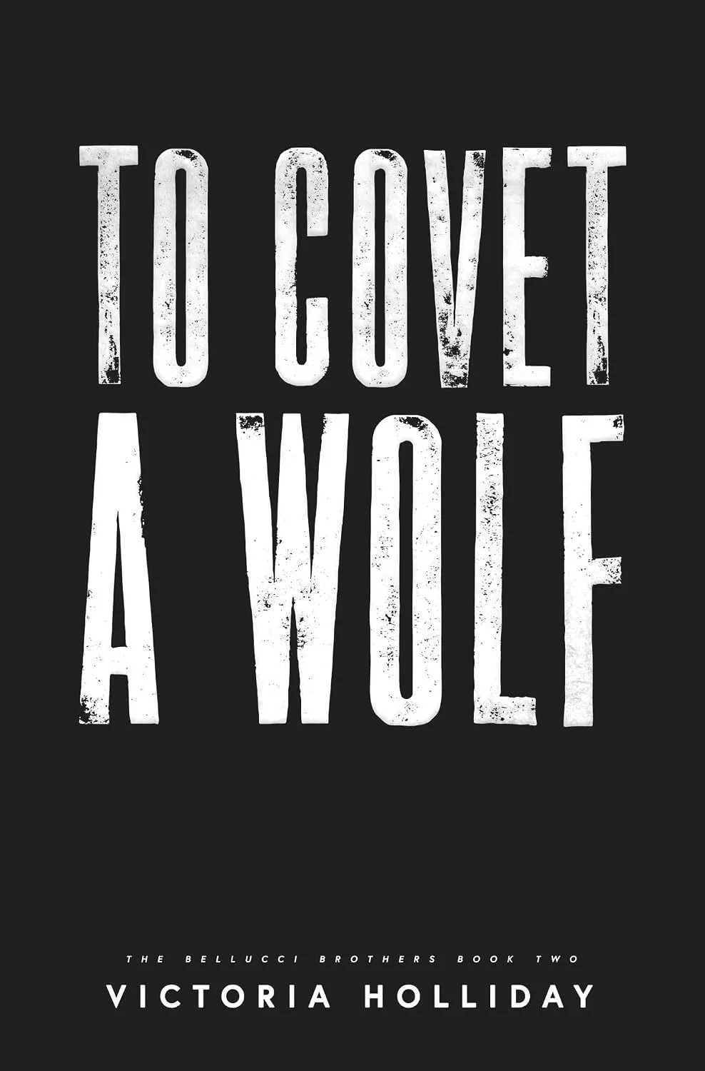 Sep 23: To Covet a Wolf by Victoria Holliday