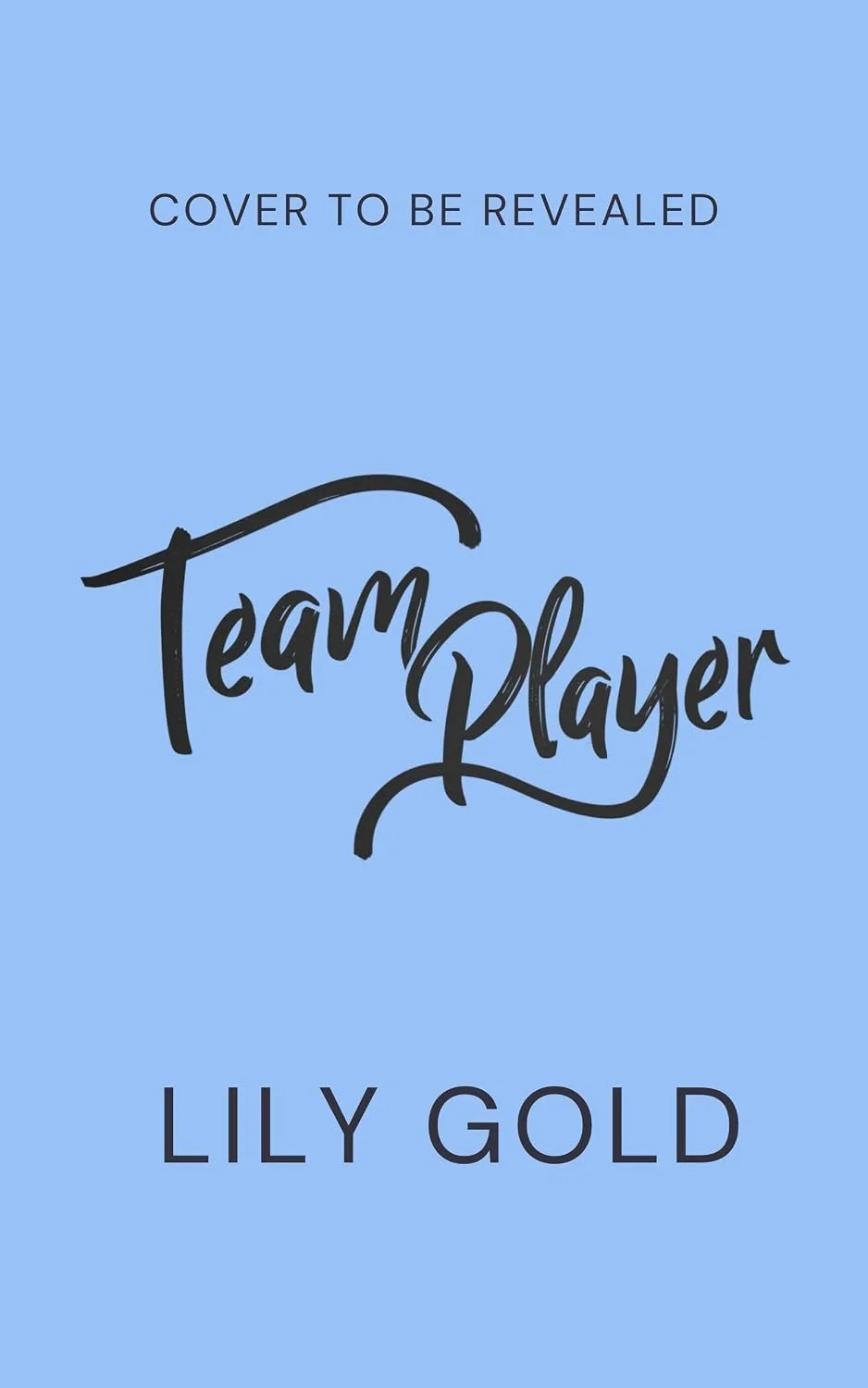 June 20: Team Player by Lily Gold