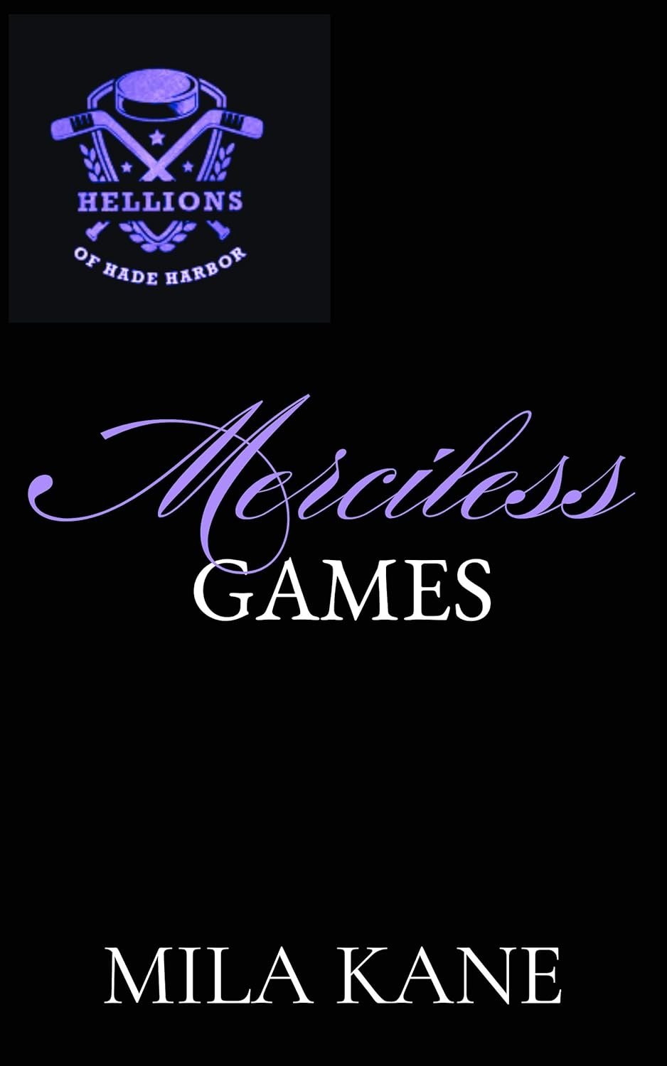 Feb 24: Merciless Games by Mila Kane
