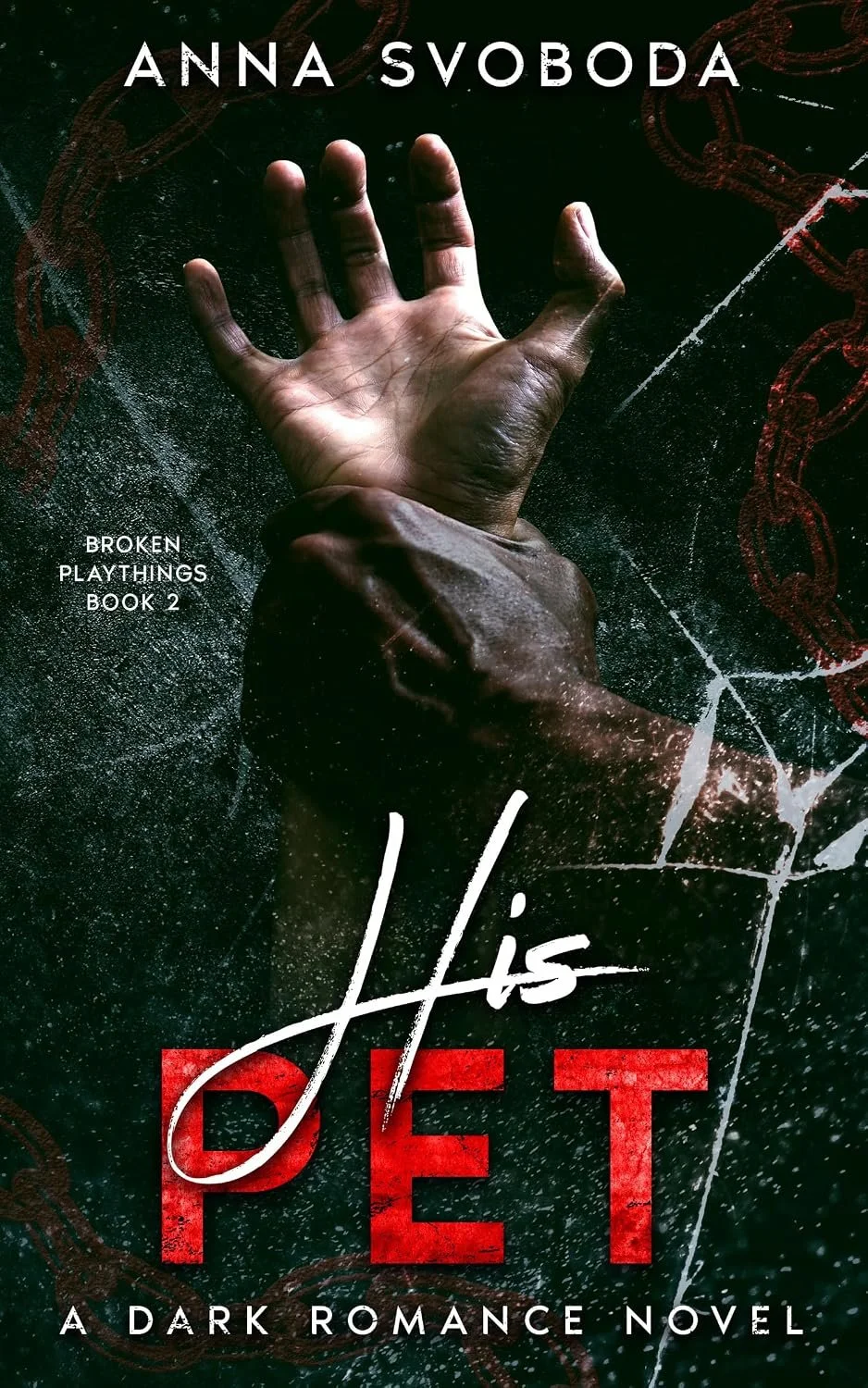 Oct 2: His Pet by Anna Svoboda