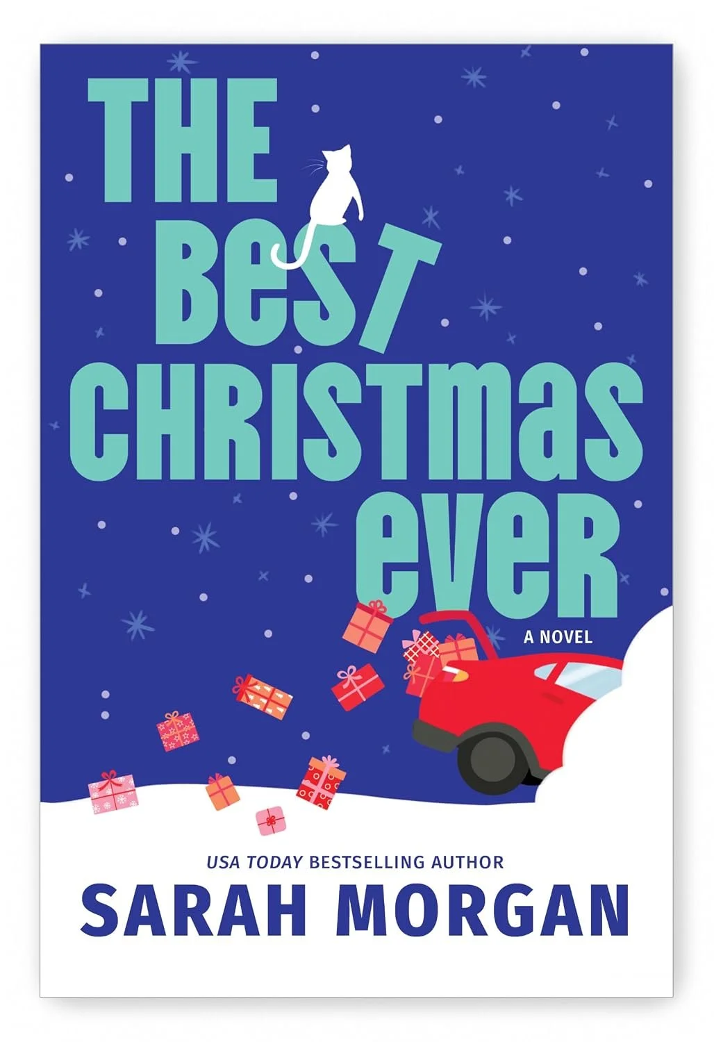Oct 27: The Best Christmas Ever by Sarah Morgan