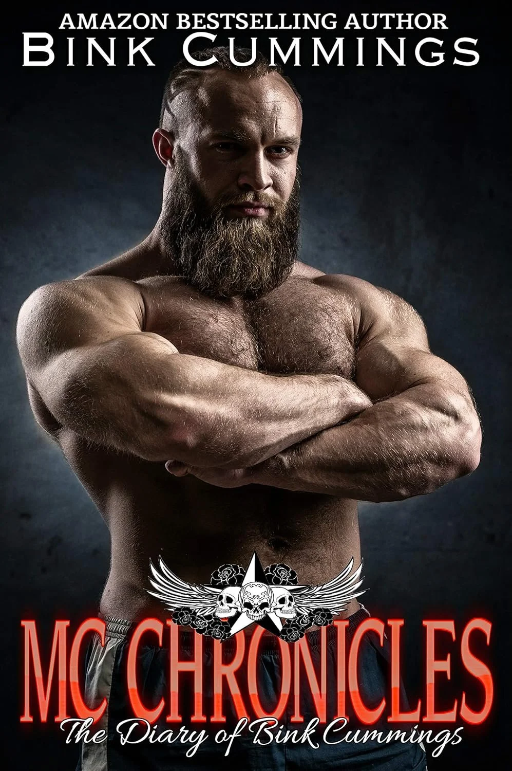 Book cover featuring a shirtless man with a beard and crossed arms, dark background, title 'MC Chronicles' in red with skull and wings design, author Bink Cummings' name at the top, subtitle 'The Diary of Bink Cummings'.