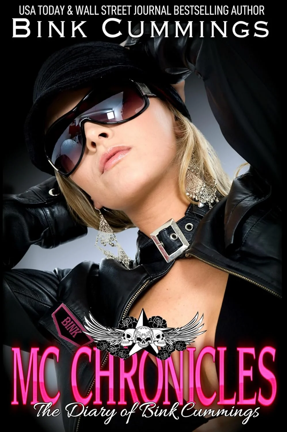 Book cover featuring a woman in black leather clothing, sunglasses, and jewelry, looking confident, with the title 'MC Chronicles: The Diary of Bink Cummings' and her name at the top.