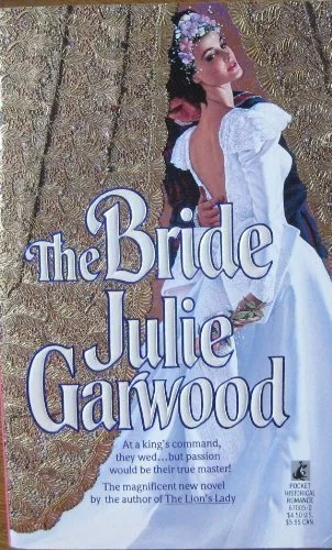 Book cover for 'The Bride' by Julie Garwood, featuring a woman in a wedding dress and veil standing outdoors with trees in the background.