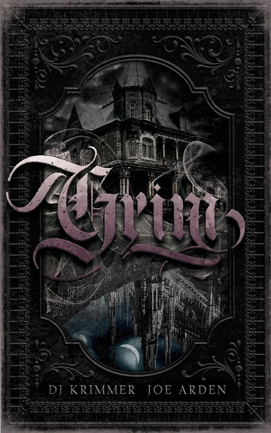 A dark, gothic-style house with a tower, set against a cloudy sky, with a spooky atmosphere. The word 'Grim' is written in large, stylized letters across the image, with DJ Krimmer and Joe Arden credited at the bottom.