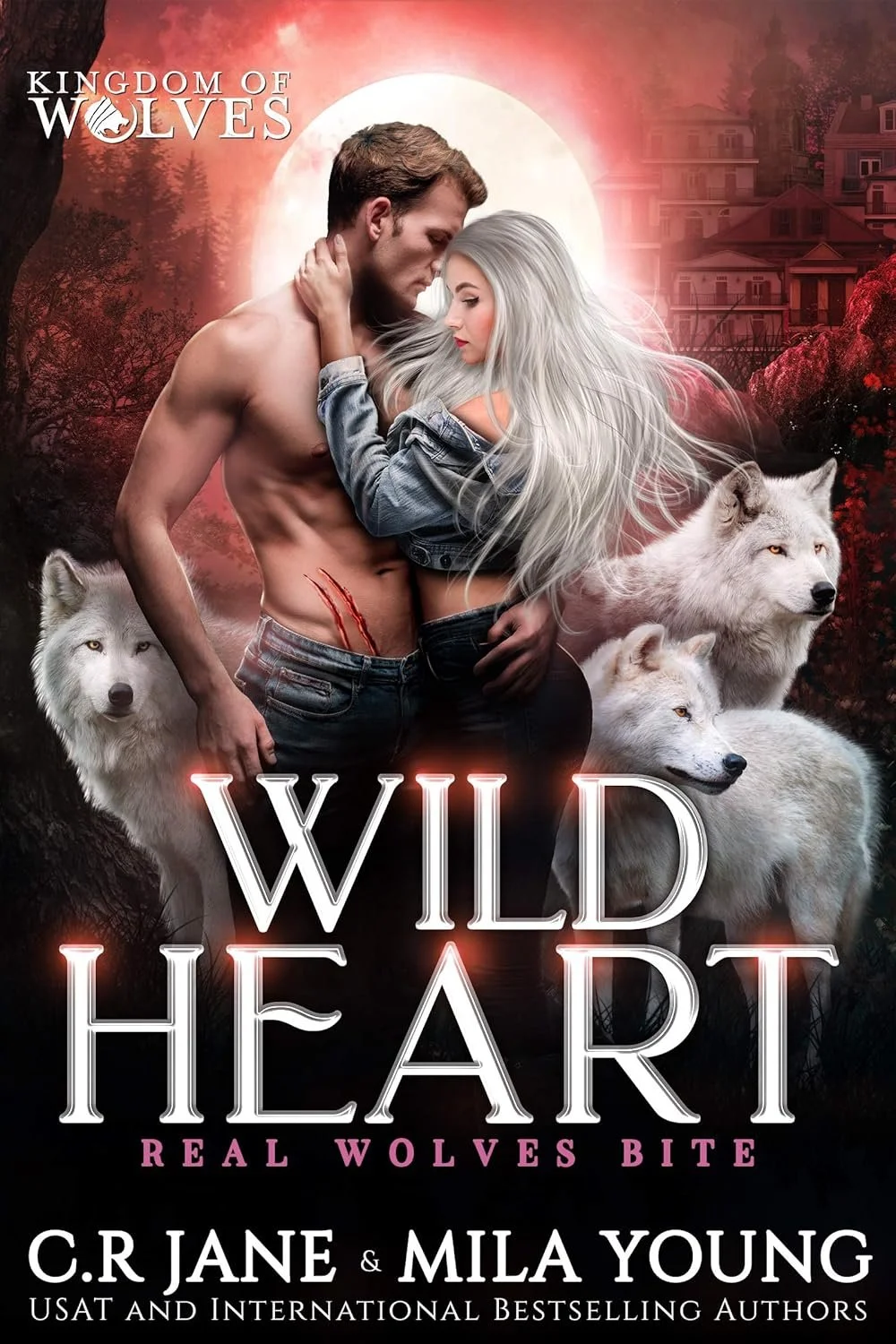 A book cover titled "Wild Heart" by C.R. Jane & Mila Young, with a subtitle "Real Wolves Bite." The cover depicts a shirtless young man with a scar on his stomach, and a young woman with long silver hair embracing each other, surrounded by three white wolves against a background of a forest, houses, and an orange sky with a bright sun or moon.