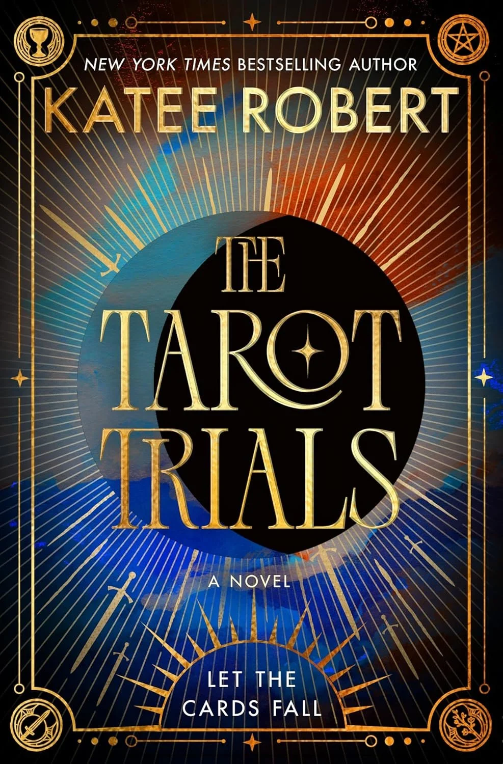 Book cover for 'The Tarot Trials' by Katee Robert, featuring a black background, a blue and black mountain logo with 'TOR' underneath, and the title in white text.