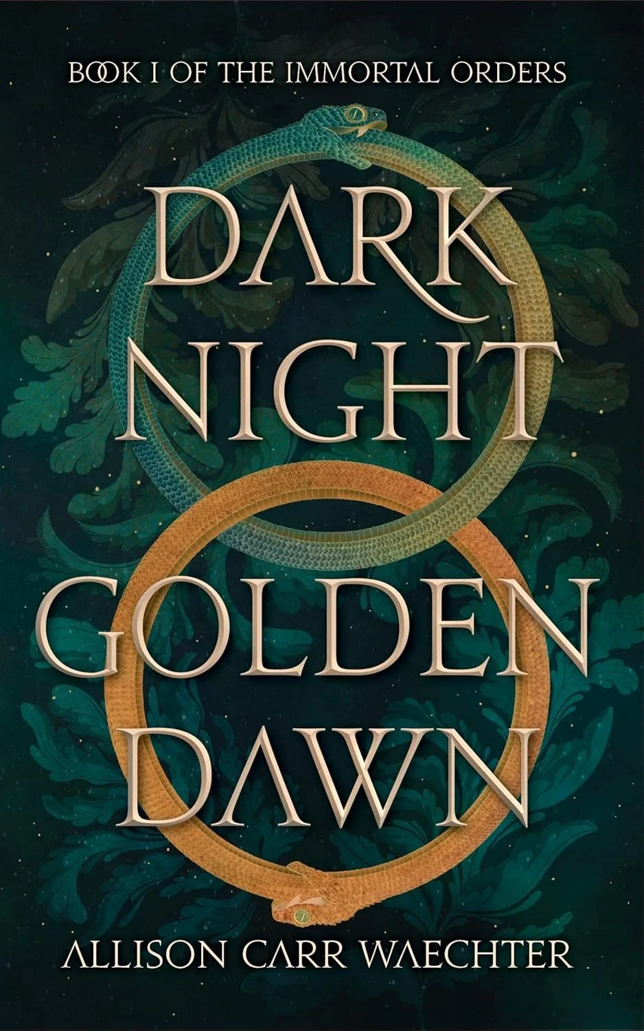 Cover of the book titled 'Dark Night Golden Dawn' by Allison Carr Waechter, featuring intertwined snakes, one blue and one gold, against a dark, leafy background.