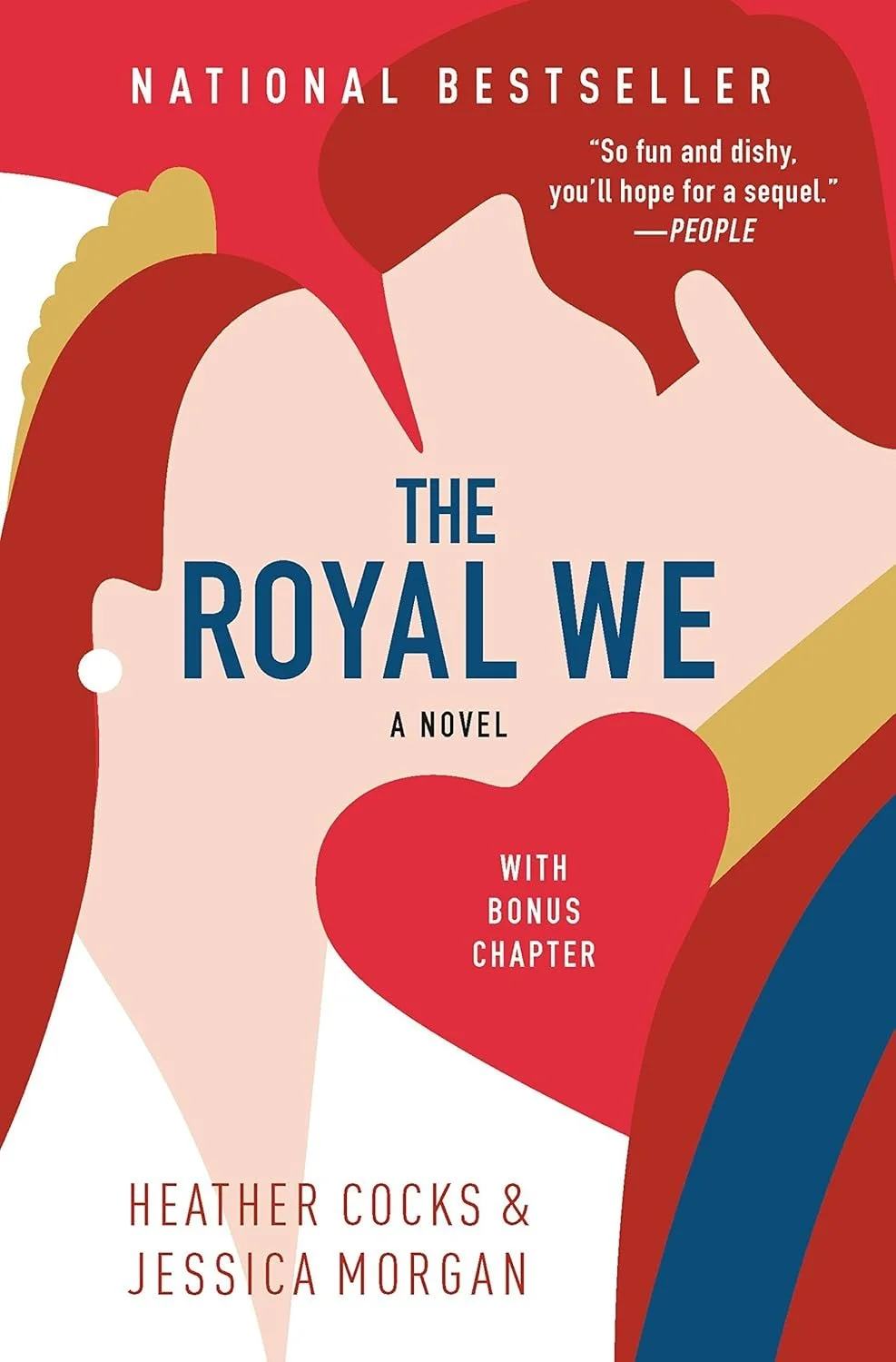 Cover of the book titled 'The Royal We' by Heather Cocks and Jessica Morgan, featuring stylized illustrations of a man and woman close together with a red heart and a quote near the top.