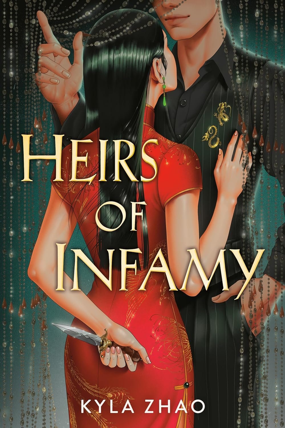 Book cover titled 'Heirs of Infamy' by Kyla Zhao, depicting a romantic scene with a woman in a red dress holding a dagger and a man in a black suit with a dragon pin, surrounded by strands of beads or pearls.