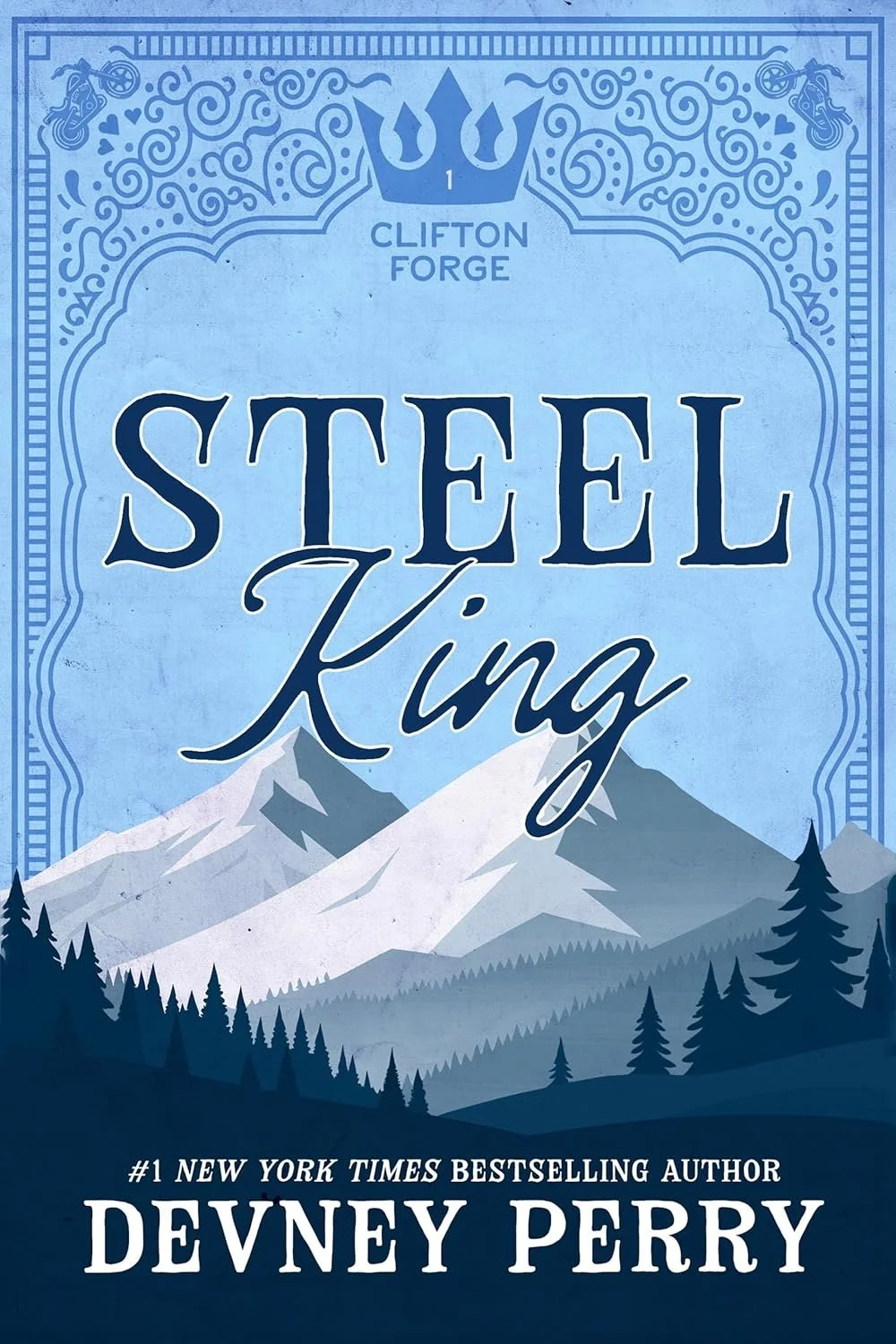 Book cover titled 'Steel King' by Devney Perry featuring a mountain landscape with snow-covered peaks, pine trees, and decorative borders with motorcycle illustrations at the top.