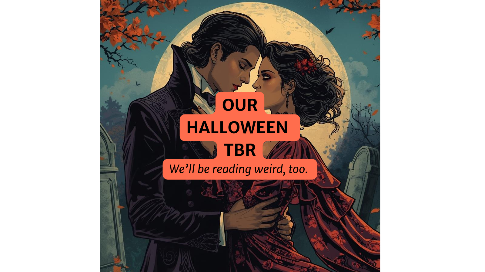 HALLOWEEN ROMANCE WE LOVE Get in the spirit of the season with some weird stuff that shouldn’t work but it totally does (5).png