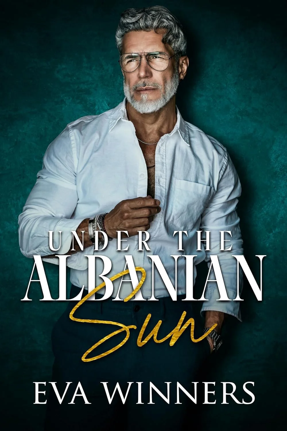 Book cover for "Under the Albanian Sun" by Eva Winners, featuring an older man with gray hair, beard, and glasses, wearing a white shirt, set against a dark teal background.