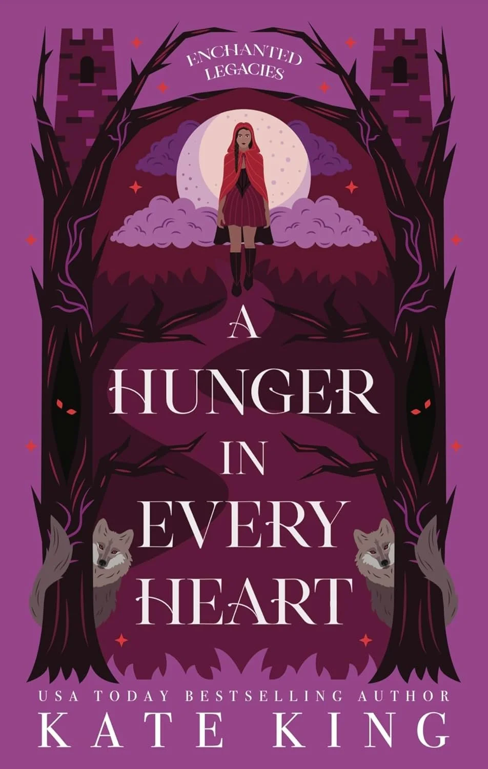 Book cover for "A Hunger in Every Heart" by Kate King, part of the Enchanted Legacies series, Book Three, with a release date of March 2026.