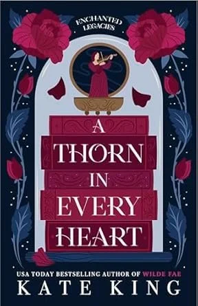 A Thorn in Every Heart.jpg