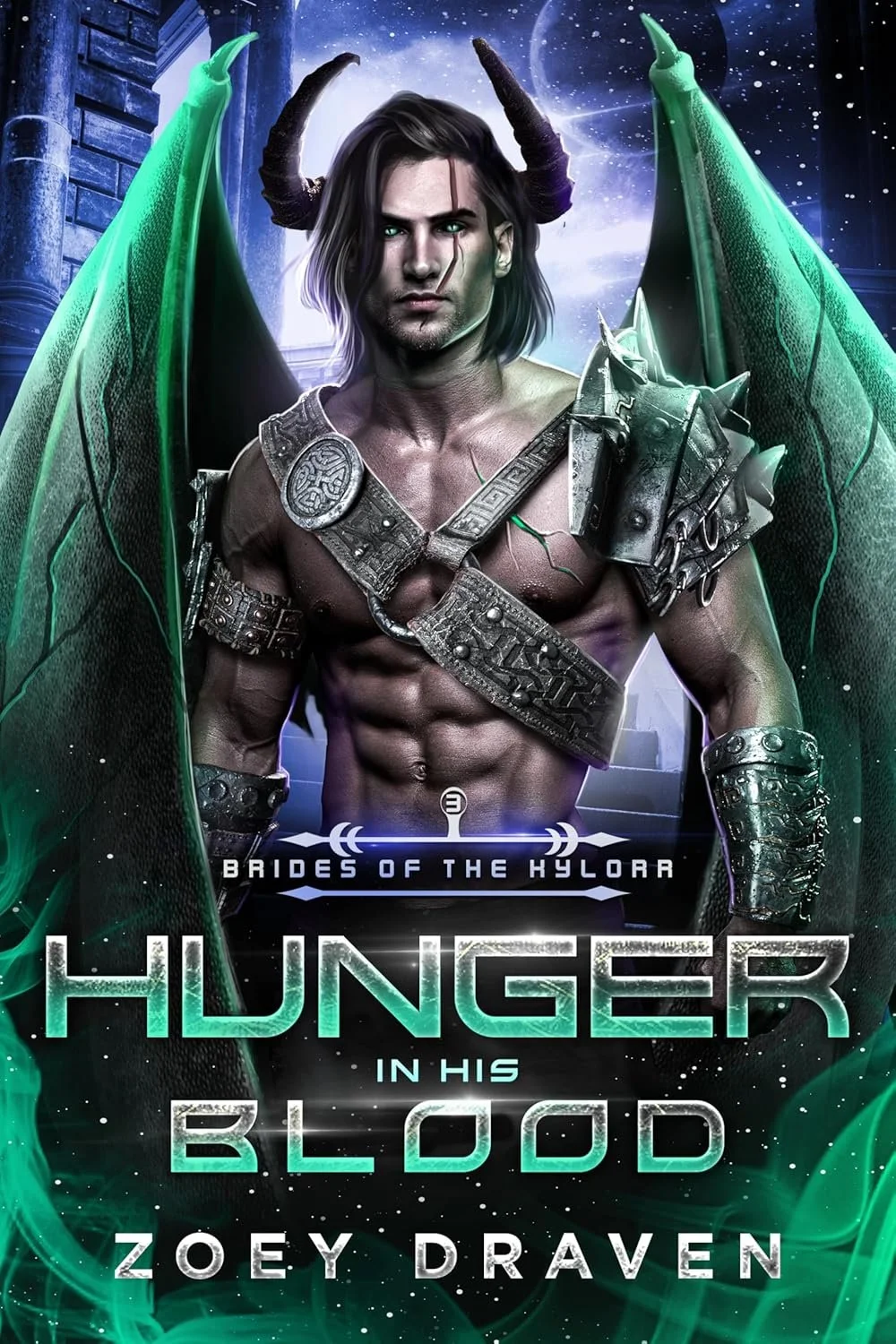 Book cover for 'Hunger in His Blood' by Zoey Draven, featuring a muscular male character with dark hair, glowing green wings, and Viking-style armor, set against a dark, starry background.