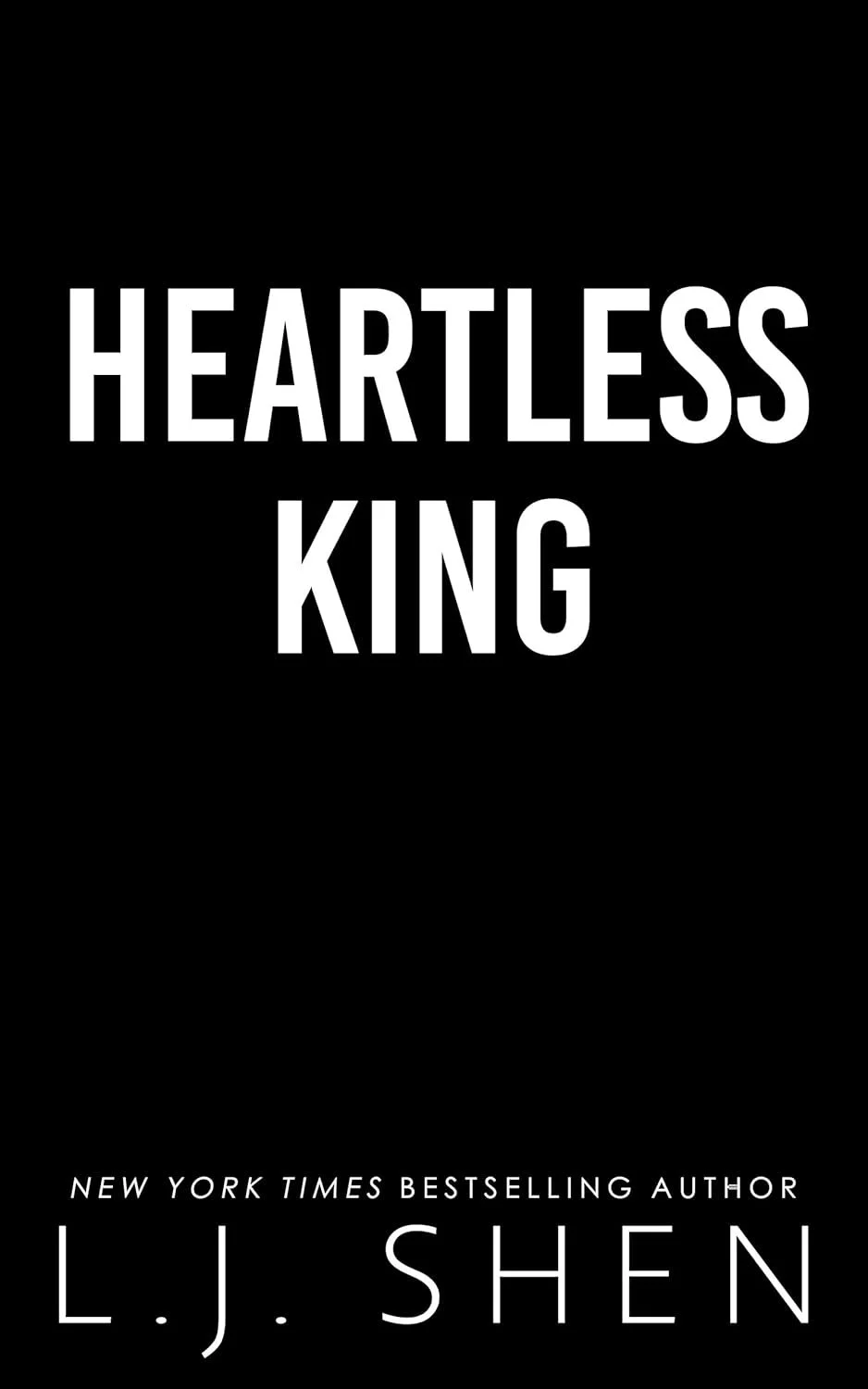 Book cover titled "Heartless King" by L. J. Shen, with author’s name and description "New York Times Bestselling Author" at the bottom.
