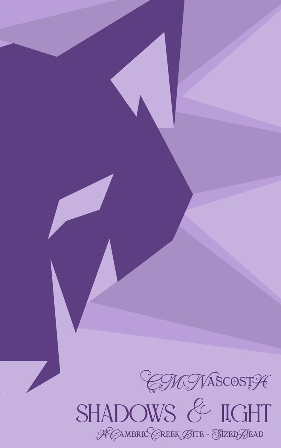Purple geometric abstract background with text reading 'C.M. Nascosta Shadows & Light A Cambria Creek Bite-Sized Read'.