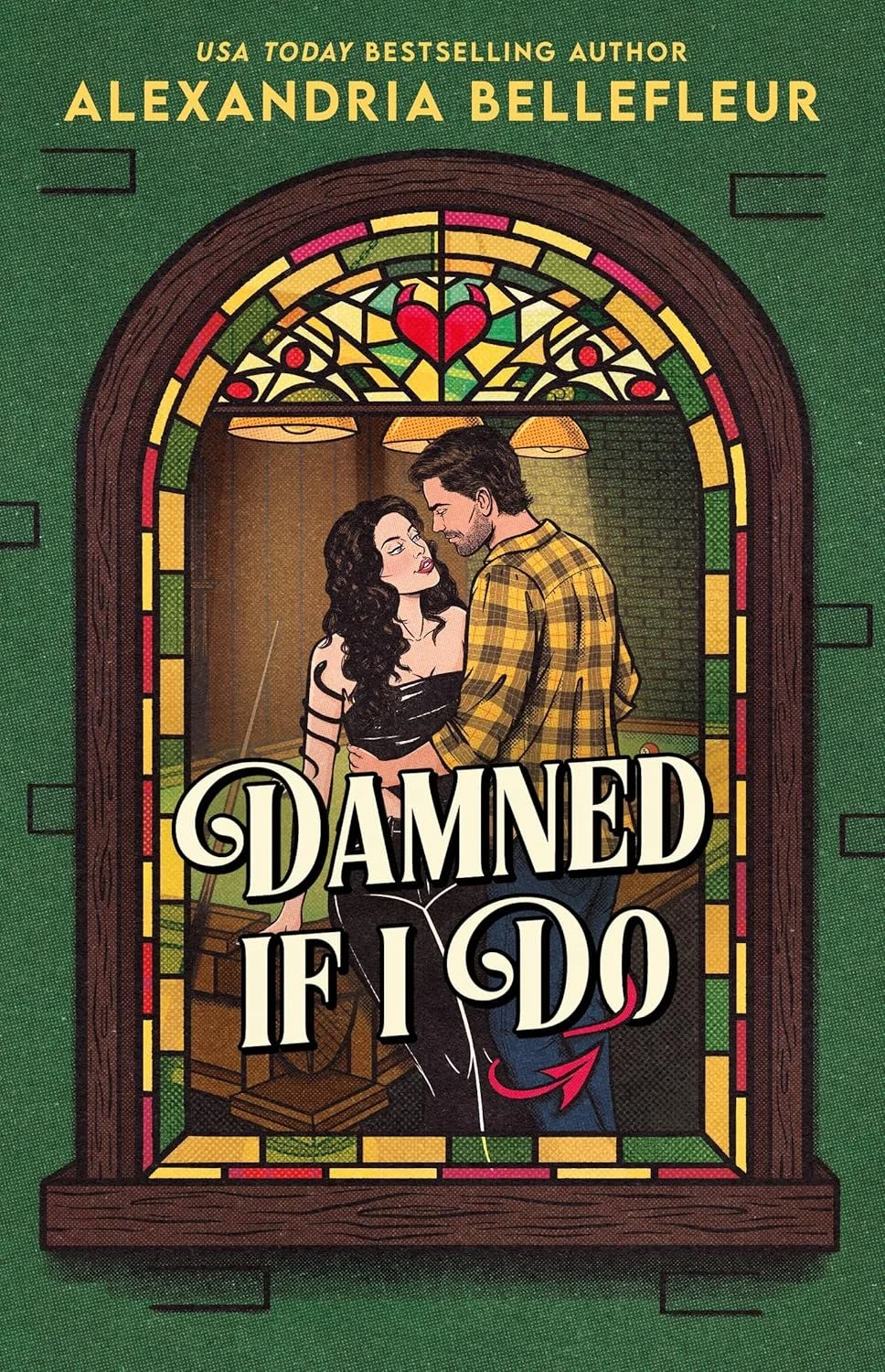 Book cover titled 'Damned If I Do' by Alexandria Bellefleur, with a black background and orange underline.