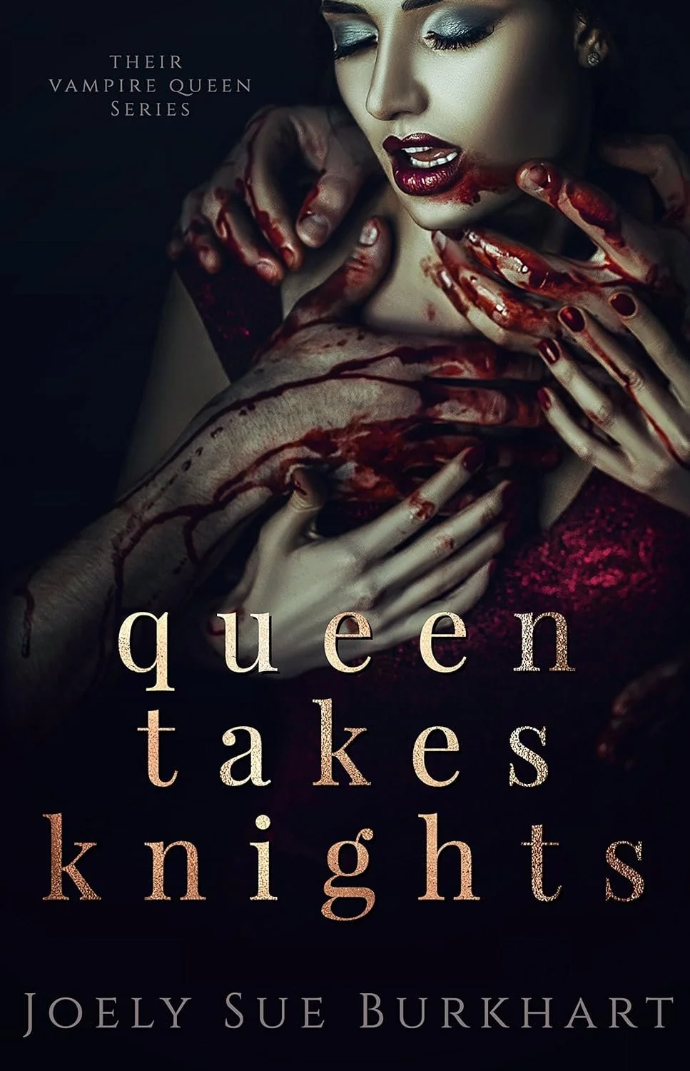 Book cover for 'Queen Takes Knights' by Joely Sue Burkhart, featuring a woman with dark makeup and blood-stained hands, with dark background and mystical theme.