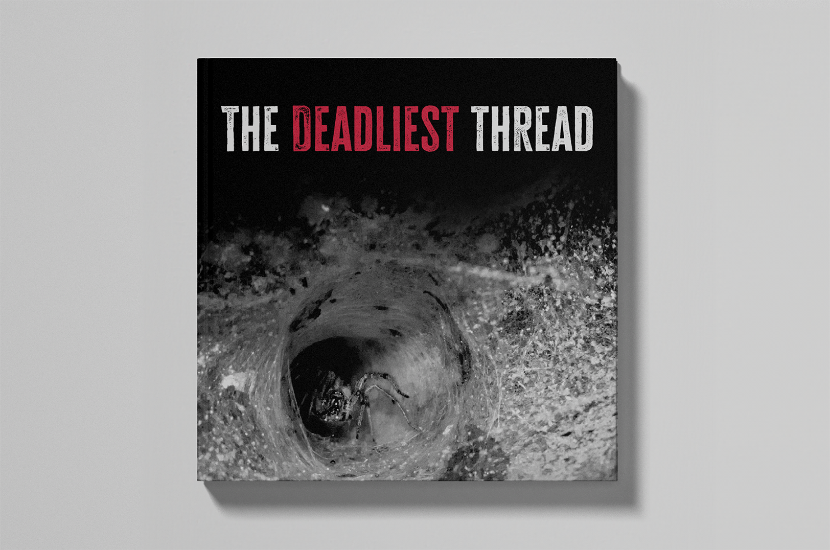 The Deadliest Thread