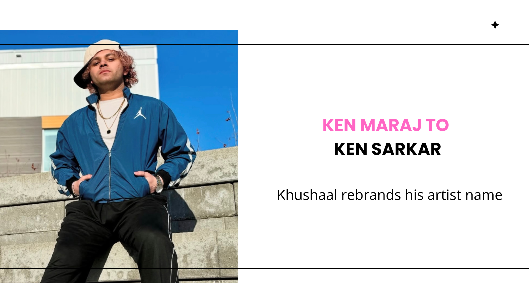 From Ken Maraj to KEN SARKAR: Why I Changed My Artist Name