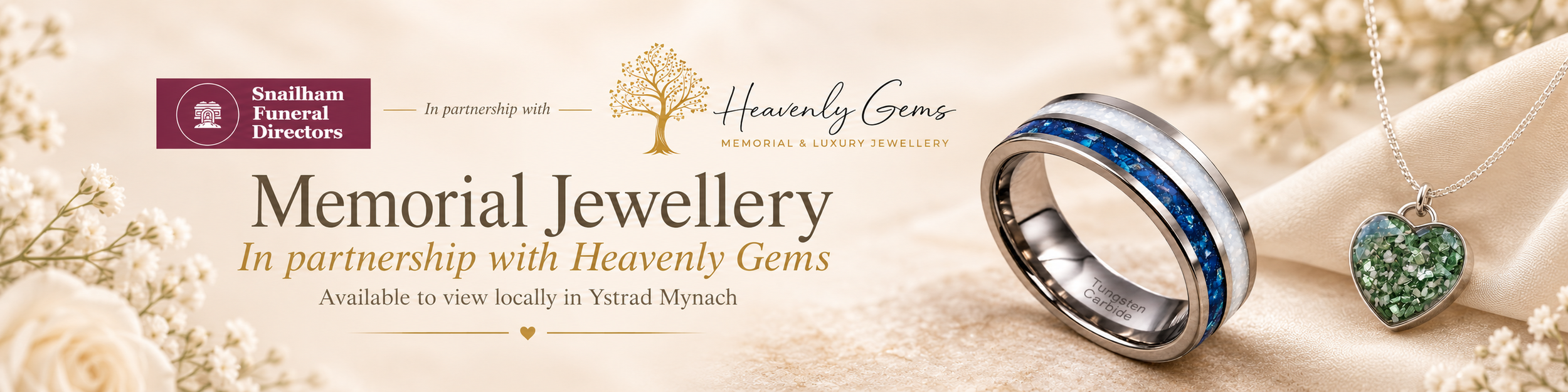 Christopher Snailham & Family and Heavenly Gems memorial jewellery partnership banner featuring ashes rings and a heart pendant, available to view locally in Ystrad Mynach.