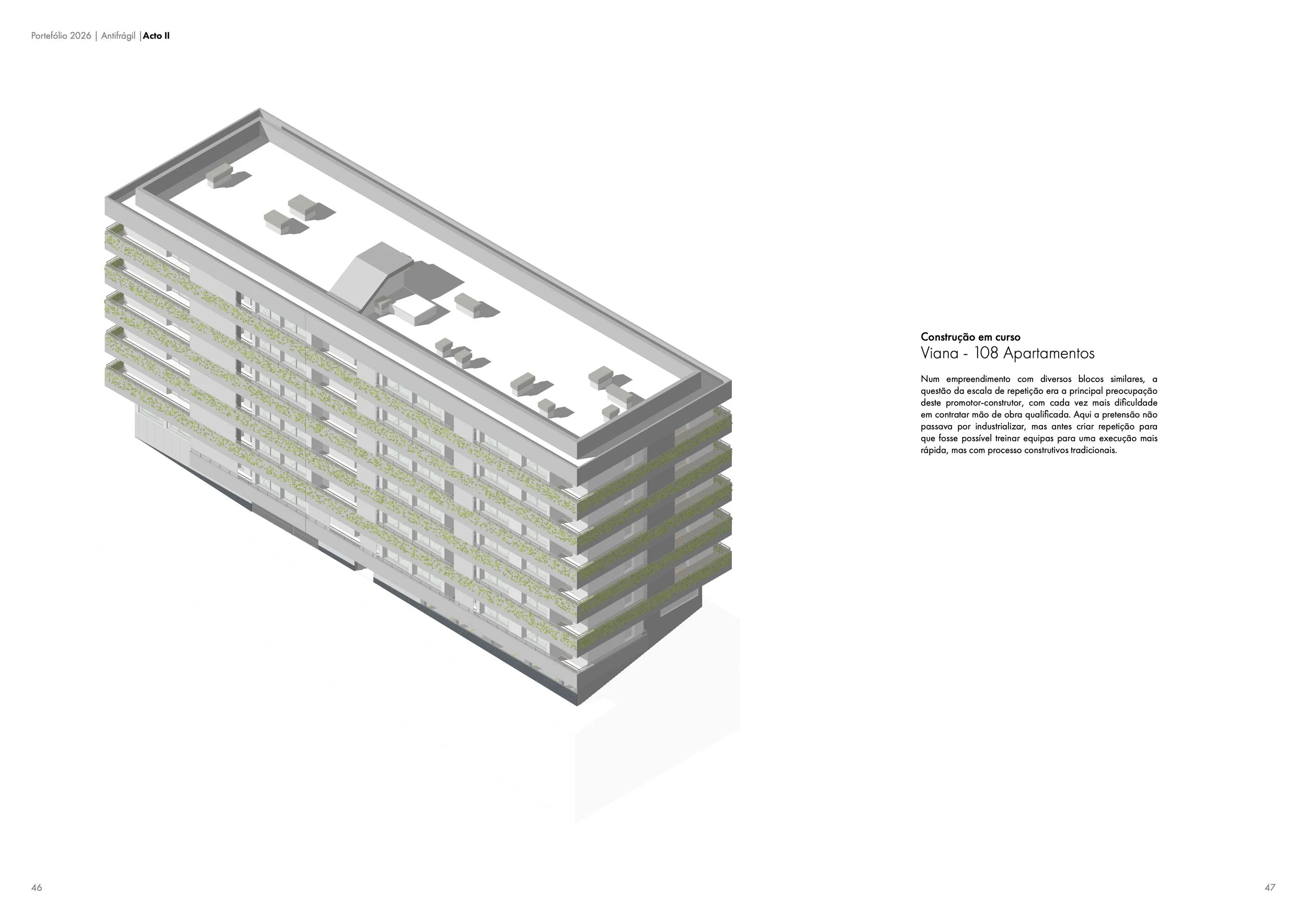 Ilustração de um prédio de vários andares com apartamentos, com áreas de jardins nas varandas. Texto ao lado informando sobre a construção de 108 apartamentos na Viana, destacando a repetição de blocos e a busca por processos construtivos tradicionai