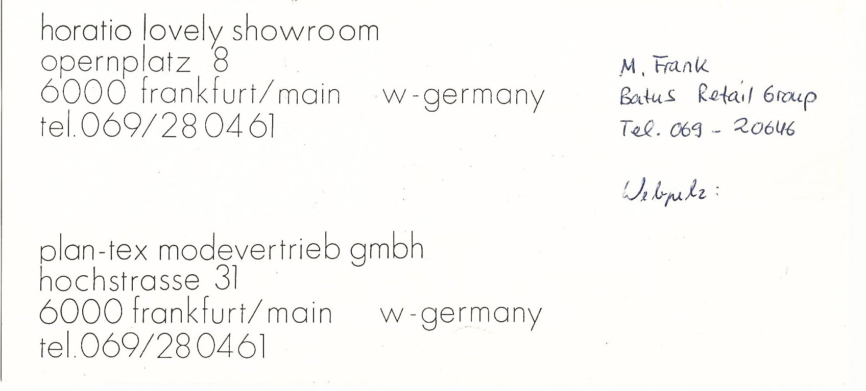 Visitenkarte mit Adressen von "horatio lovely showroom" am Opernplatz 8 und "plan-tex modevertrieb gmbh" in der Hochstraße 31 in Frankfurt am Main, Westdeutschland. Telefonnummer: 069/280461. Handschriftliche Notiz an der Seite.