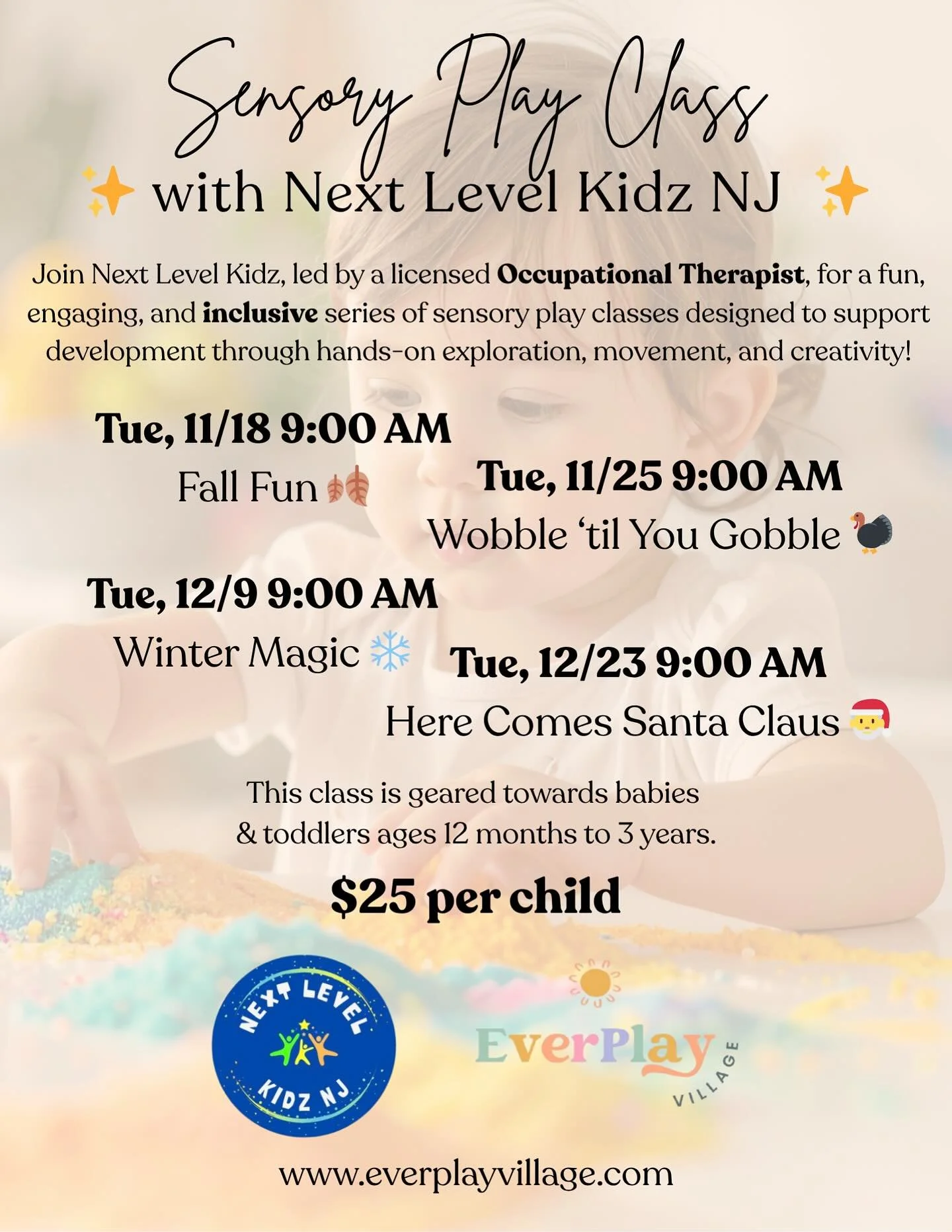 ✨ Join the Fun at EverPlay Village! ✨

Next Level Kidz NJ is bringing Themed Sensory Play Classes to EverPlay Village &mdash; a playful learning experience for little ones ages 12 months to 3 years! 🌈

Each 45&ndash;55 minute class is led by a certi