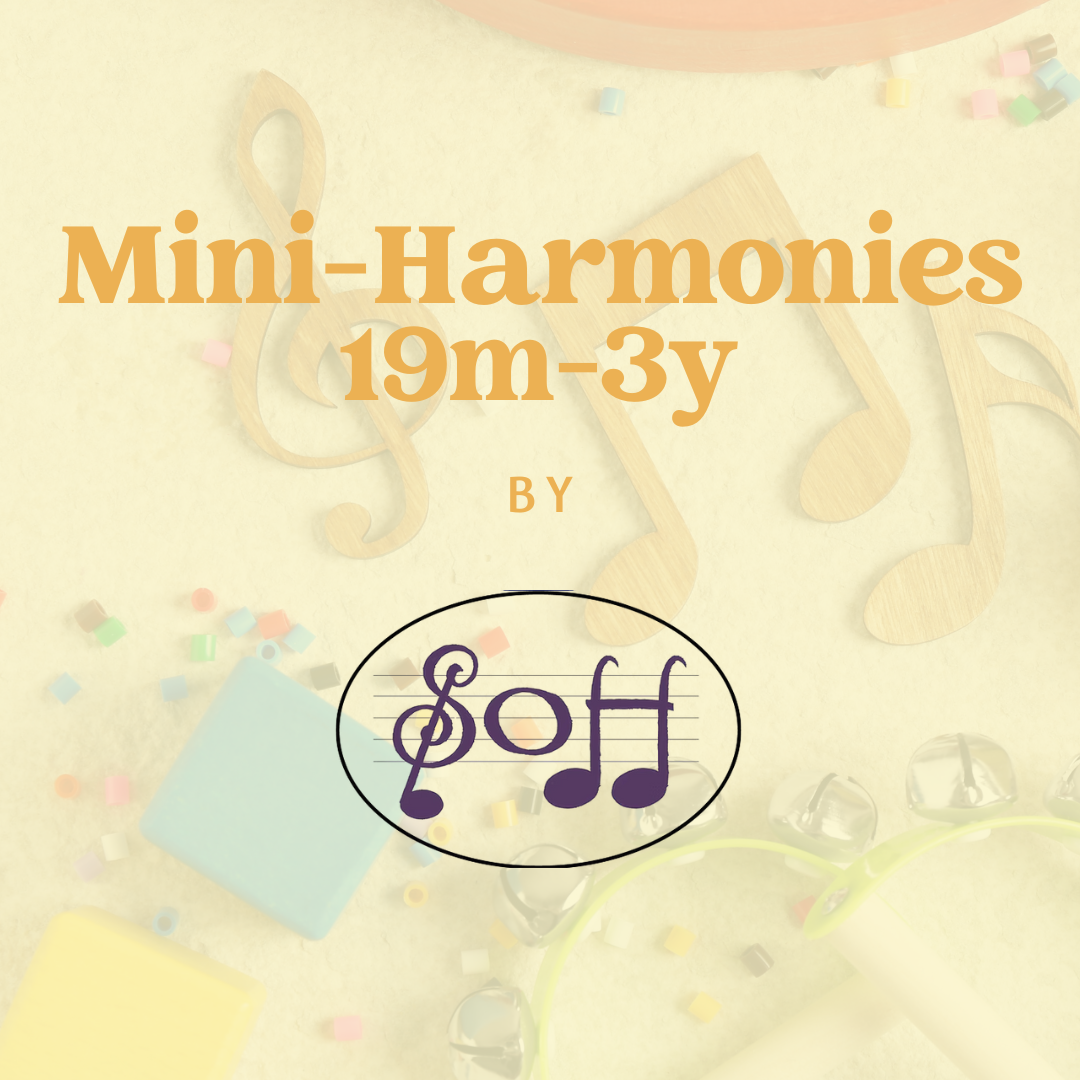 Mini-Harmonies 19m-3y (Copy)