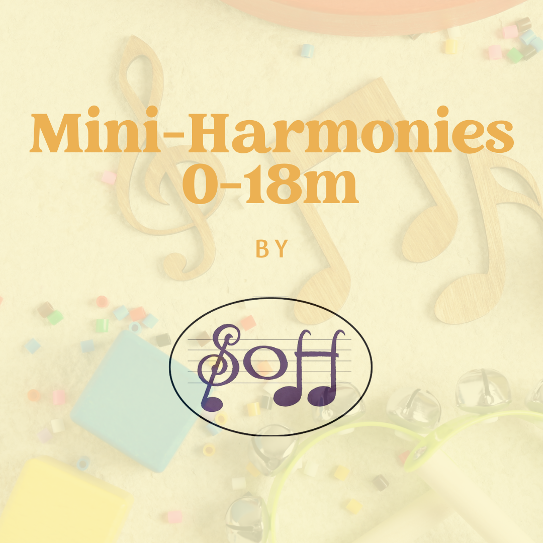 Mini-Harmonies 0-18m