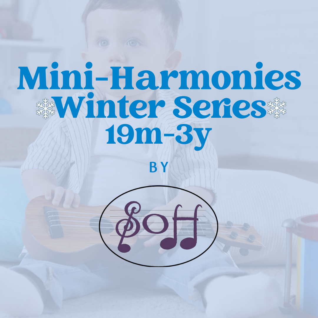Mini-Harmonies Winter Series Drop-In (19m-3y)