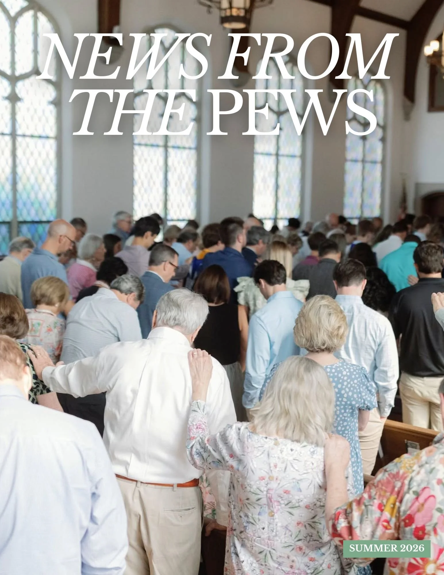 News From the Pews | Summer 2026