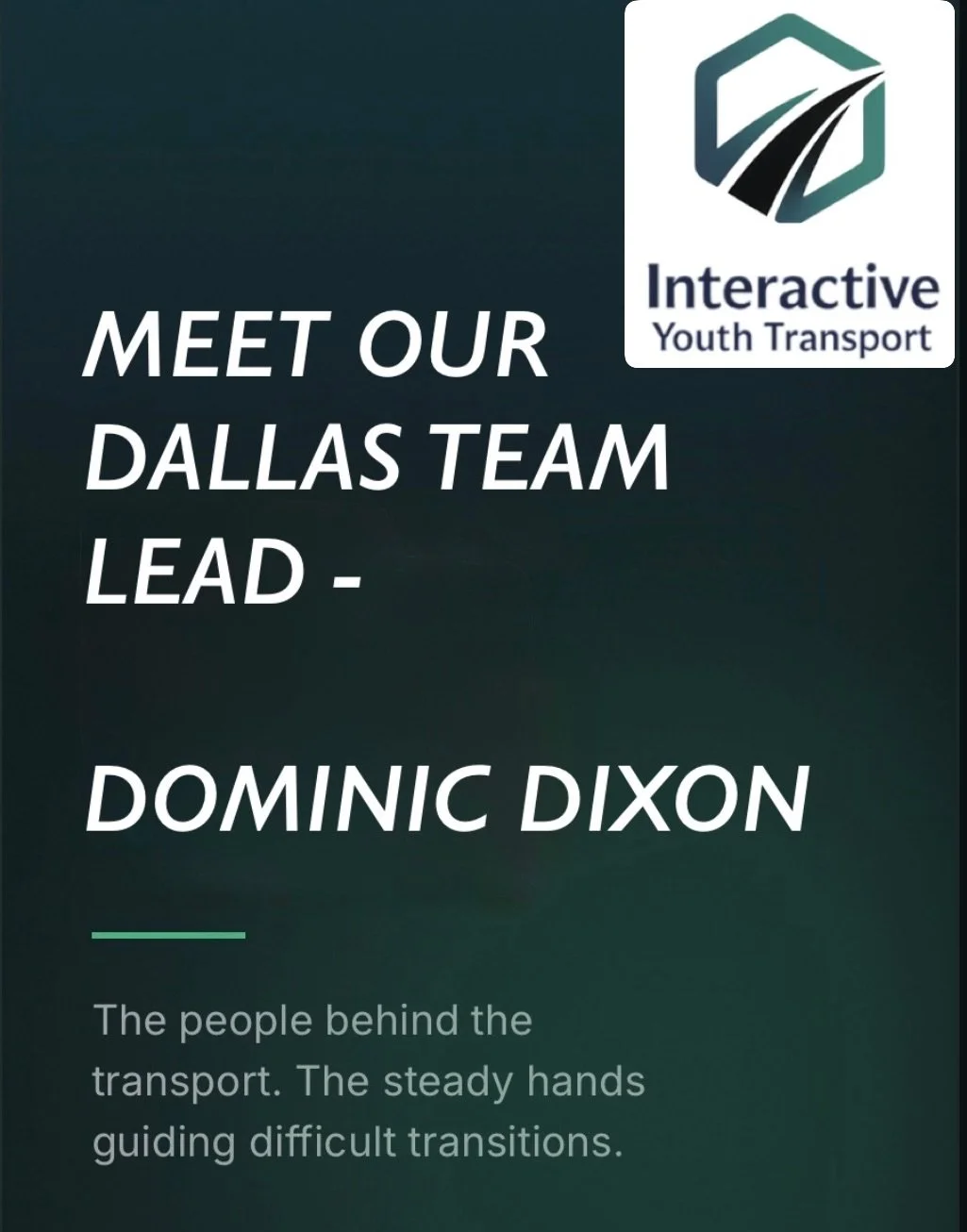 Meet Dominic (Dom) Dixon &mdash; our Dallas-based Lead Interventional Transport Agent. Since 2017, Dom has safely guided 1000+ adolescent transports, bringing calm, structure, while affording respect and agency to each individual as much as they allo