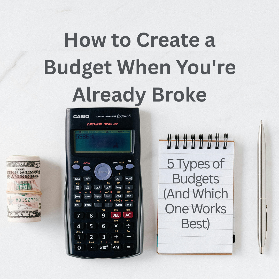 How to Create a Budget When You're Already Broke