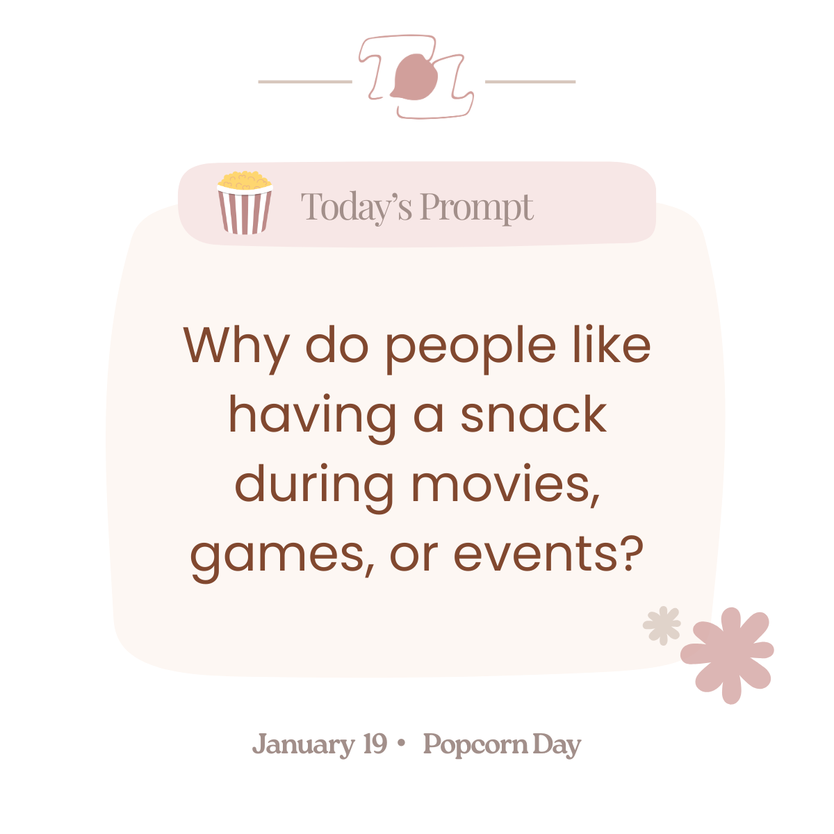 A digital graphic with a popcorn bucket icon and a prompt asking why people like having snacks during movies, games, or events, for January 19 Popcorn Day.