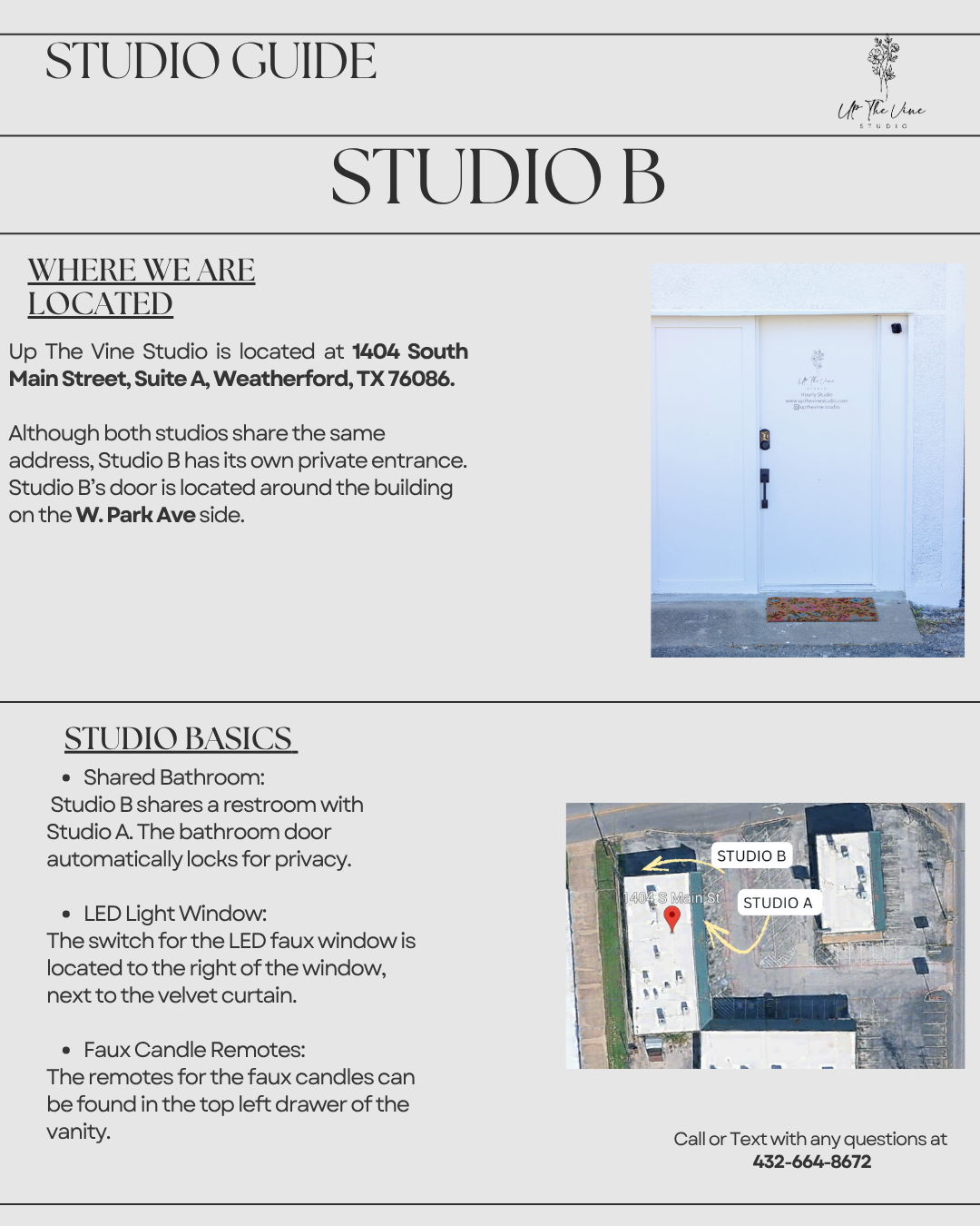 Signage for Up The Vine Studio, Studio B. Instructions on studio location, basics, and shared bathroom. Includes aerial map showing studio locations and a photo of the Studio B entrance door.