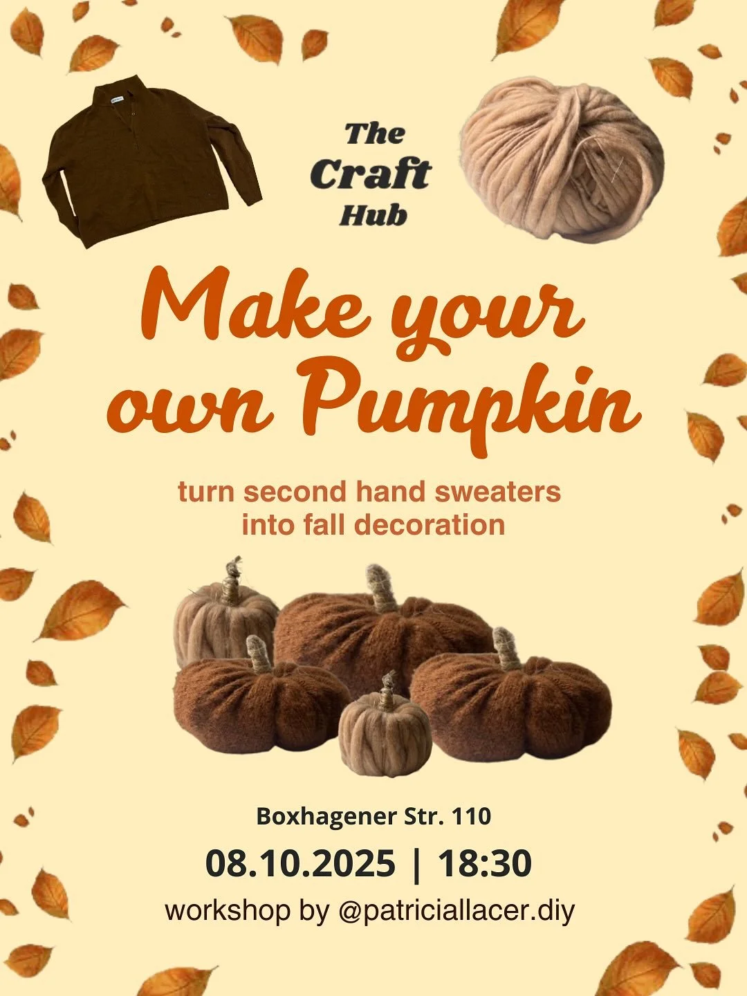 New workshop coming up in October 🥳

🎃✨ PUMPKIN MAGIC IS HAPPENING! ✨🎃

Join us for the coziest evening of sustainable crafting! 🍂
We&rsquo;re transforming second-hand sweaters into the cutest fall pumpkins you&rsquo;ve ever seen &ndash; because 